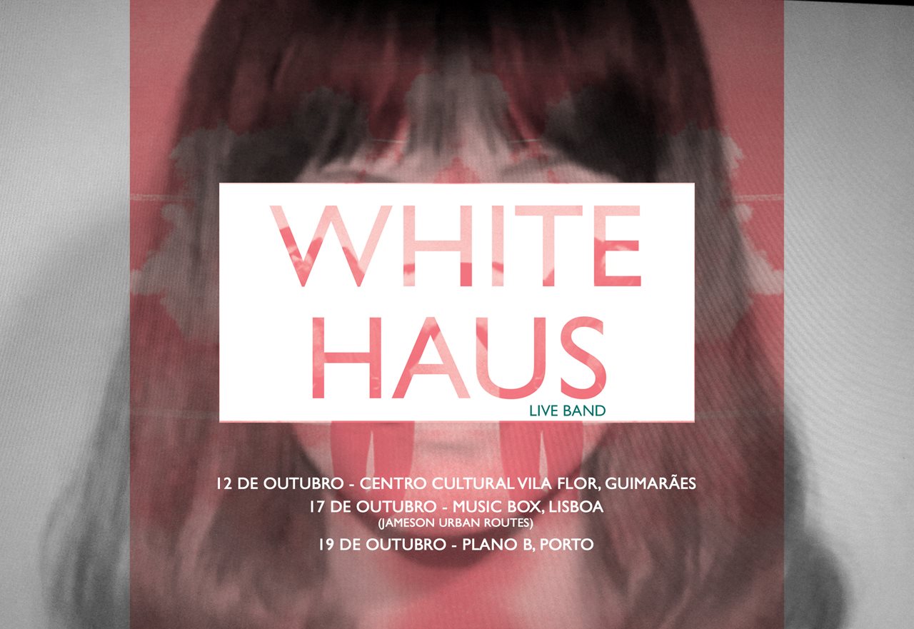 White Haus Plano B 2013